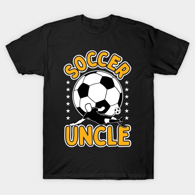 Soccer Uncle T-Shirt by maxcode